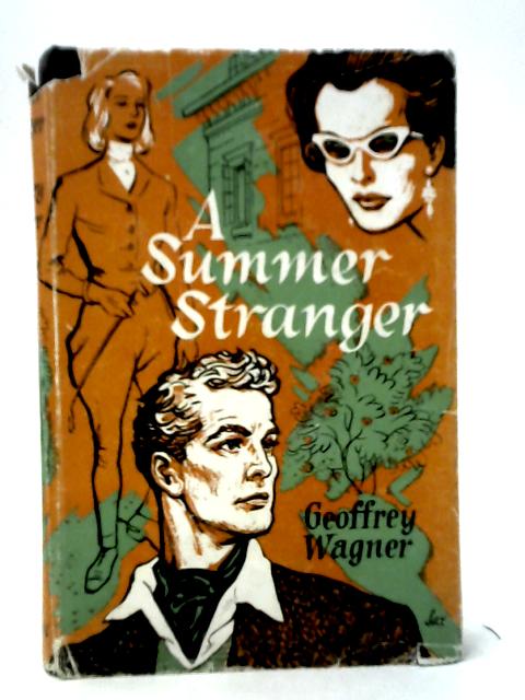 A Summer Stranger By Geoffrey Wagner