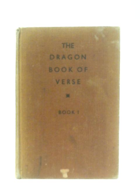 The Dragon Book of Verse Book I von W. A. C. Wilkinson & N. H. Wilkinson