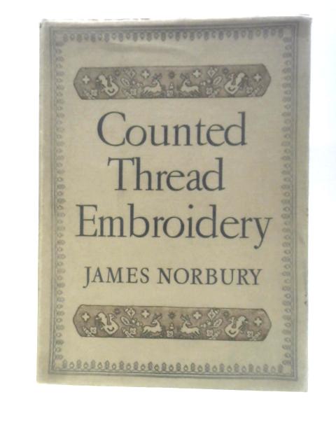 Counted-Thread Embroidery On Linens And Canvas von James Norbury