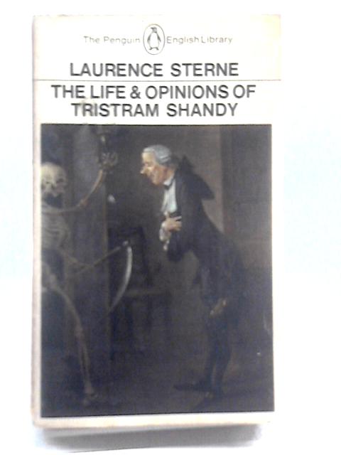 The Life and Opinions of Tristram Shandy, Gentleman (Penguin English library) By Laurence Sterne