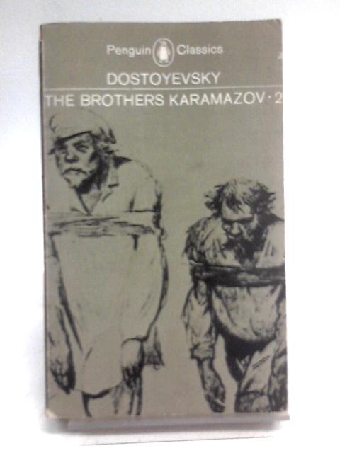 The Brothers Karamazov: Volume 2 By F M Dostoyevsky