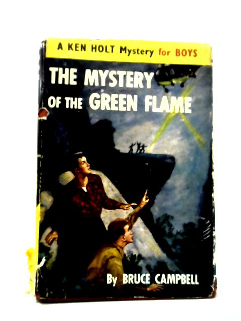 The Mystery of the Green Flame von Bruce Campbell