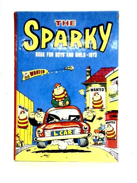 The Sparky Book for Boys and Girls 1973 (Annual) By Unstated