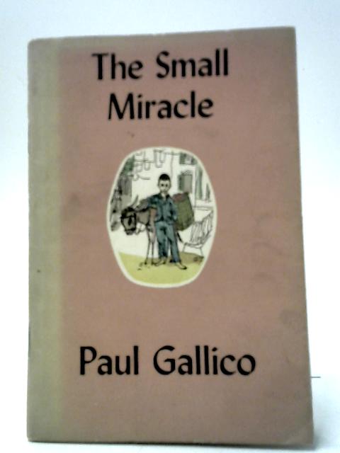 The Small Miracle By Paul Gallico