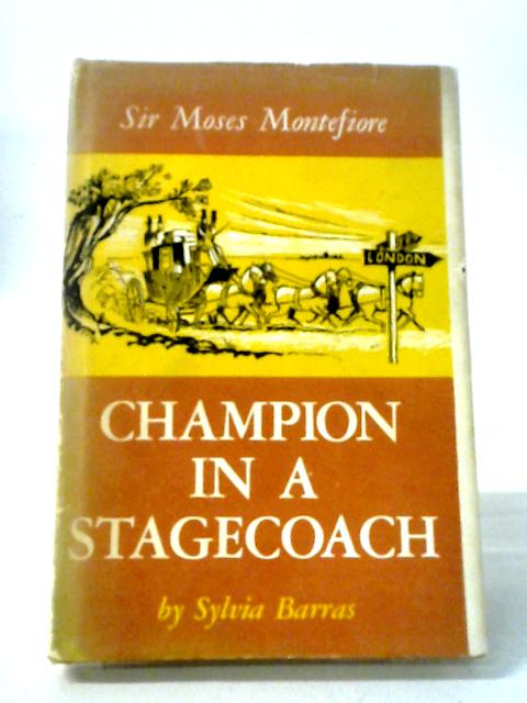 Champion In A Stagecoach von Sylvia Barras