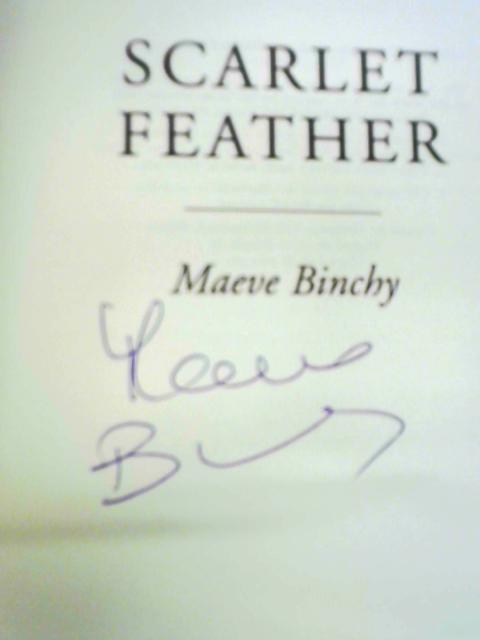 Scarlet Feather By Maeve Binchy