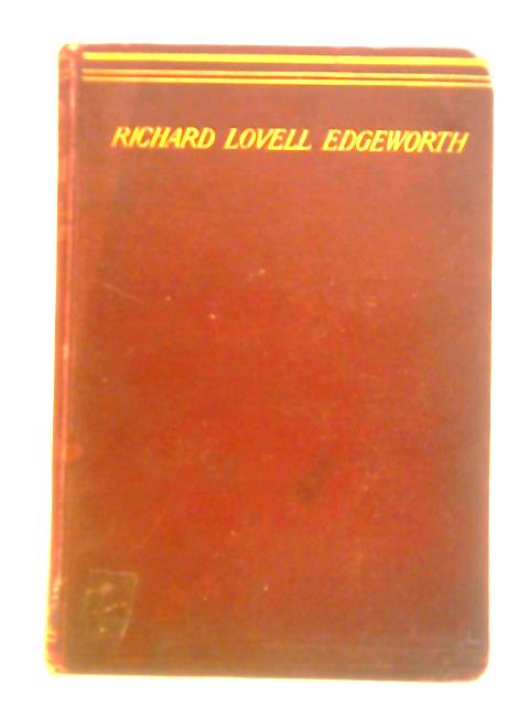 Richard Lovell Edgeworth: a Selection from His Memoirs von Beatrix L. Tollemache (ed.)