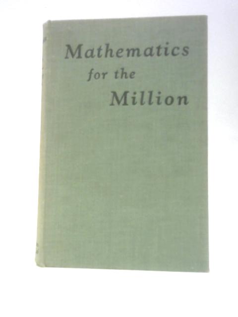 Mathematics for the Million von Lancelot Hogben