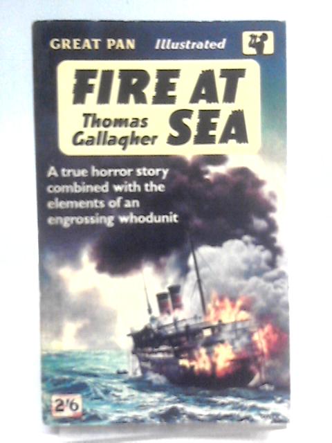 Fire at Sea; the Story of the Morro Castle von Thomas Gallagher