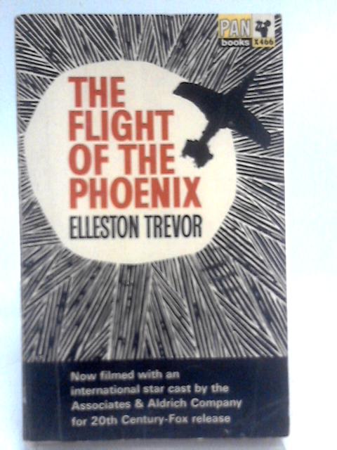 The Flight of the Phoenix von Elleston Trevor