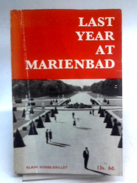 Last Year at Marienbad By Alain Robbe-Grillet
