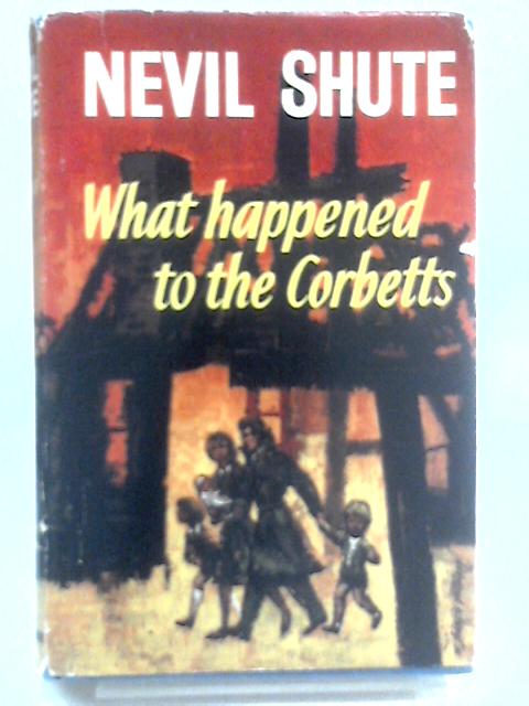 What Happened to the Corbetts par Nevil Shute