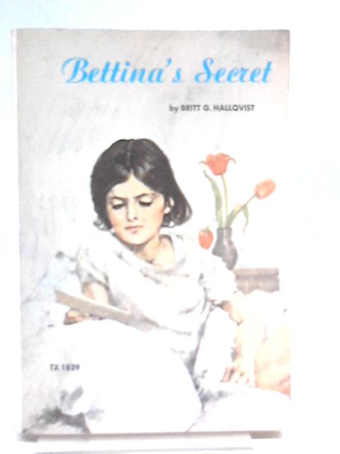 Bettina's Secret von Britt G. Hallqvist