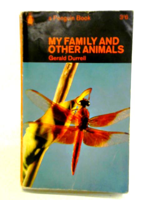 My Family and Other Animals By Gerald Durrell