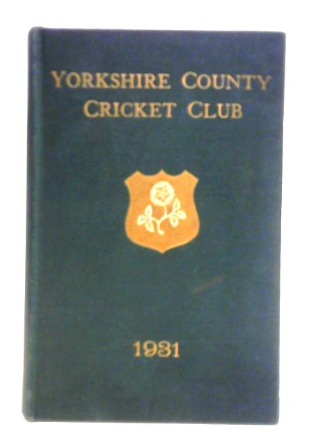 Yorkshire County Cricket Club 1931, 39th Annual Issue von J. H. Nash (ed.)