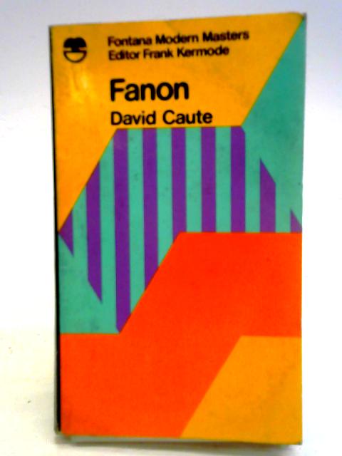 Fanon By David Caute