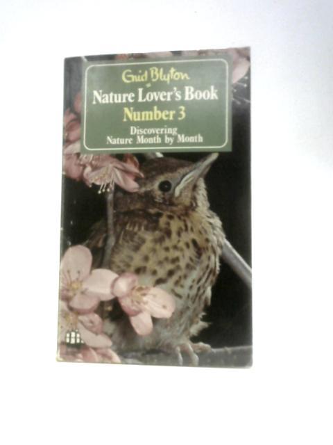 Nature Lover's Book Number 3 By Enid Blyton