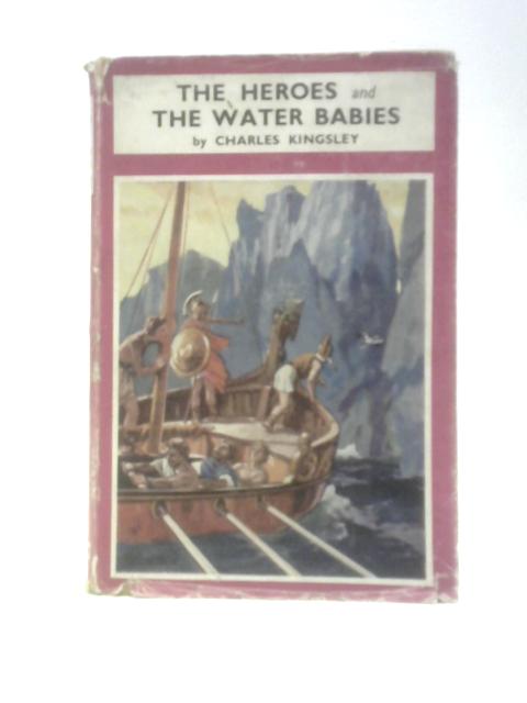 The Heroes of Greek Fairy Tales, The Water Babies von Charles Kingsley Robert Harding (Ed.)