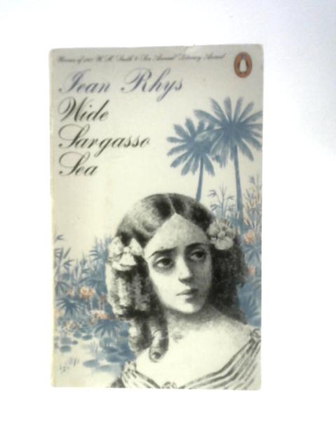 Wide Sargasso Sea By Jean Rhys