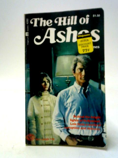 The Hill of Ashes von Leslie Ames