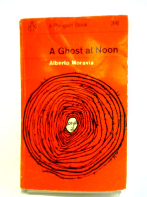 A Ghost at Noon By Alberto Moravia