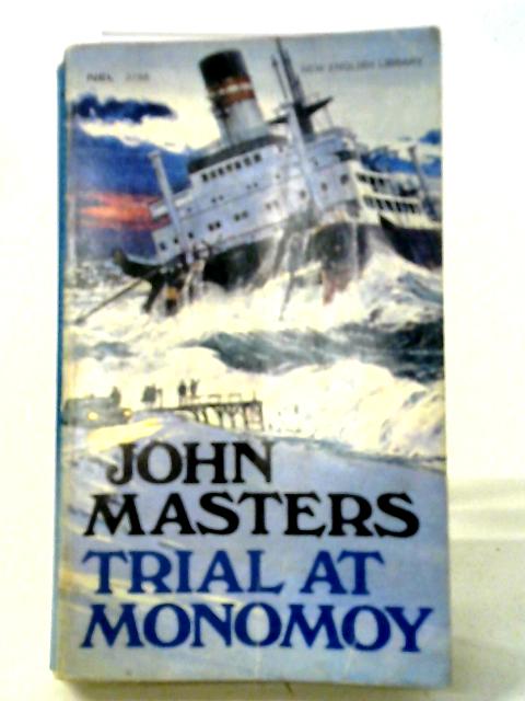 Trial At Monomoy (NEL 2788) By John Masters