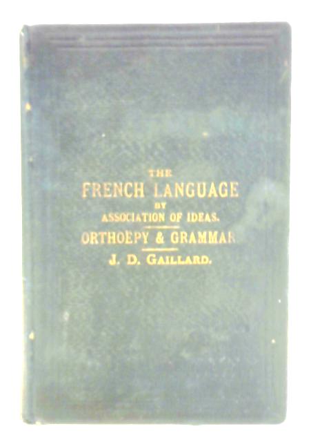 French Orthoepy By J. D. Gaillard