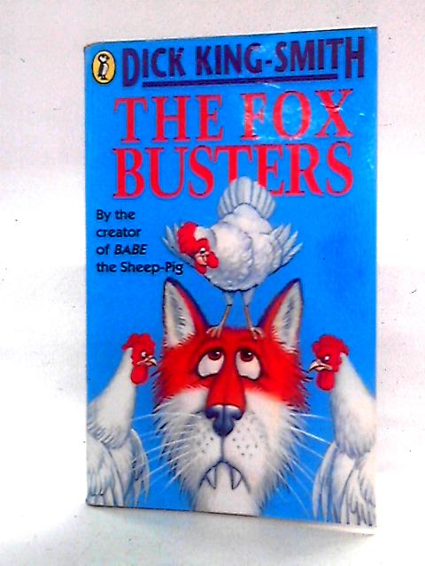 The Fox Busters By Dick King-Smith