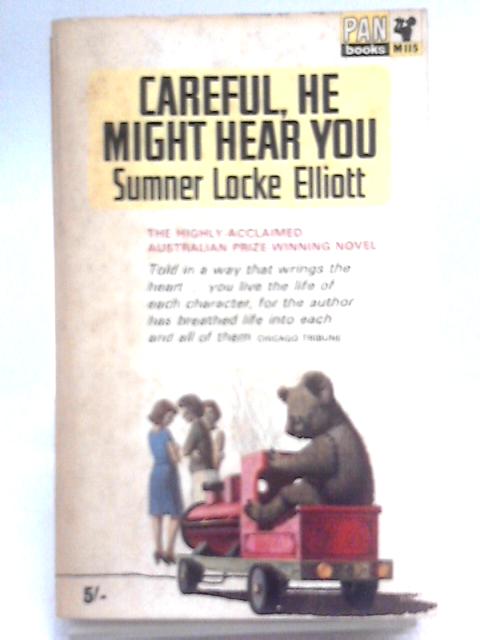 Careful, He Might Hear You von Sumner Locke Elliott