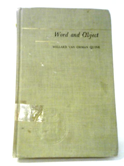 Word and Object By Willard Van Orman Quine