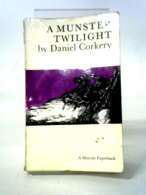 A Munster Twilight By Daniel Corkery