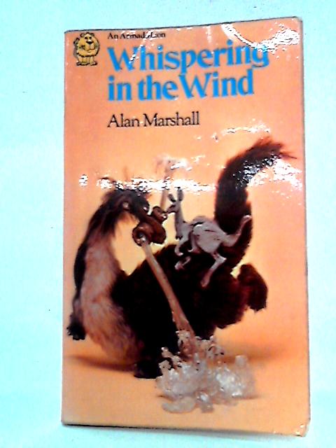 Whispering in the Wind By Alan Marshall