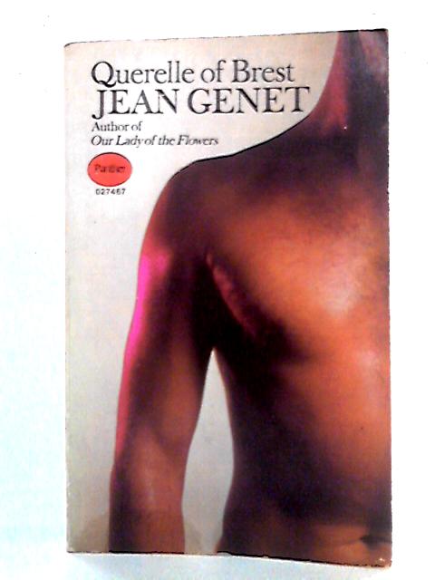 Querelle of Brest By Jean Genet