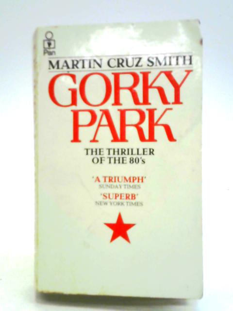 Gorky Park von Martin Cruz-Smith