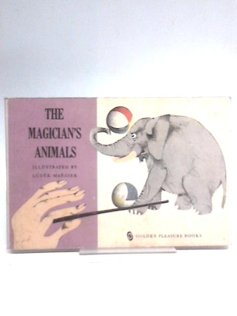 The Magician's Animals von Ill. Ludek Manasek