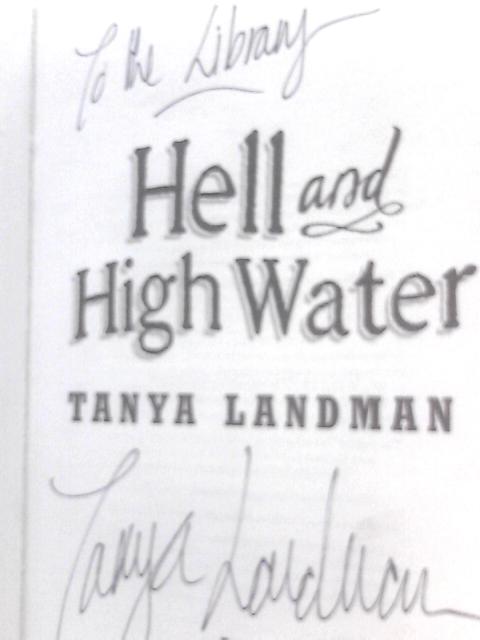 Hell and High Water By Tanya Landman