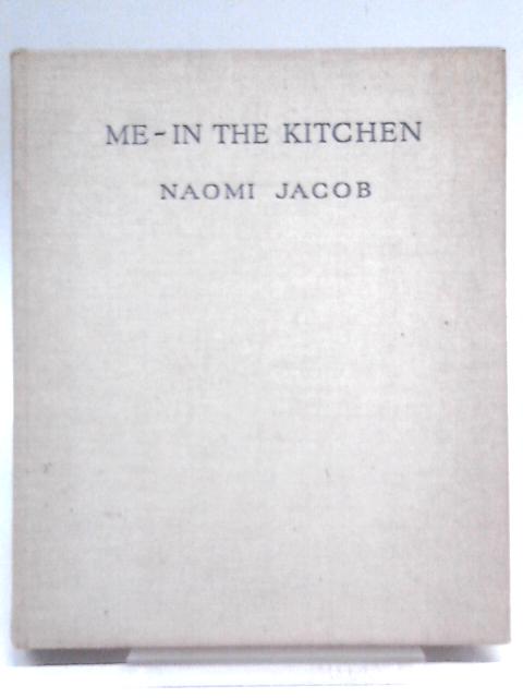 Me - In The Kitchen By Naomi Jacob