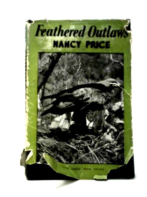 Feathered Outlaws By Nancy Price