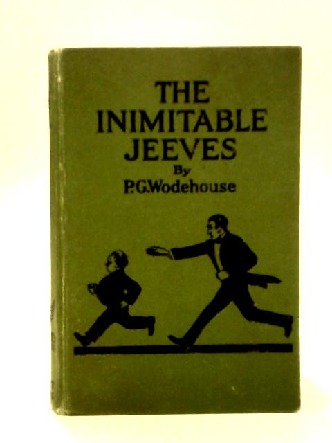 The Inimitable Jeeves By P. G. Wodehouse