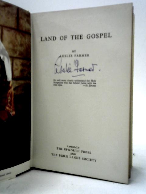 Land of the Gospel By Leslie Farmer