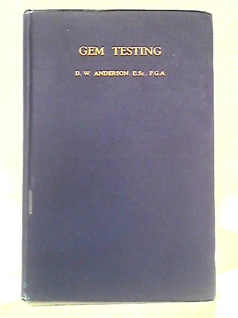 Gem testing By B. W. Anderson