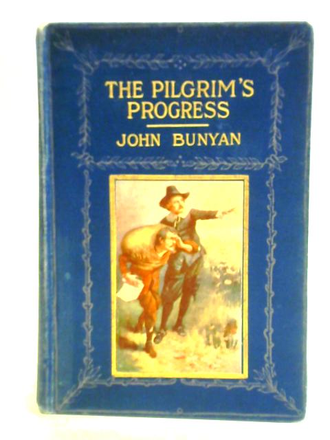 The Pilgrim's Progress By John Bunyan