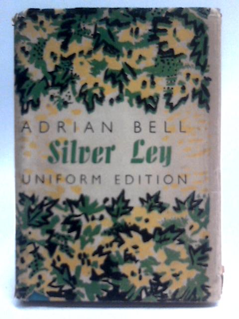 Silver Ley von Adrian Bell