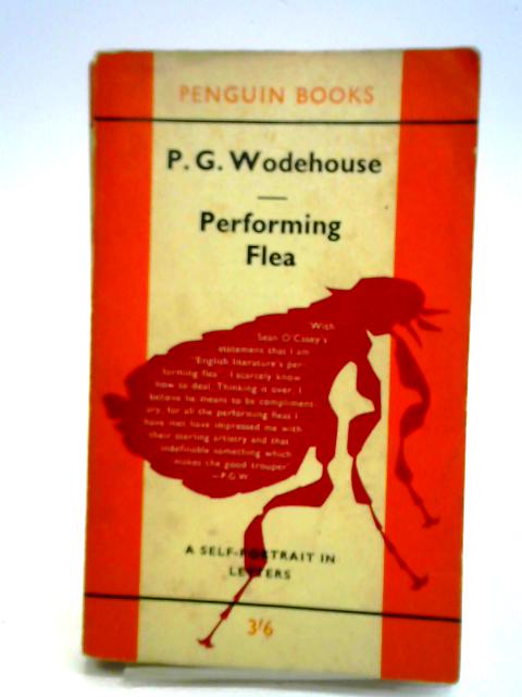 Performing Flea By P. G. Wodehouse