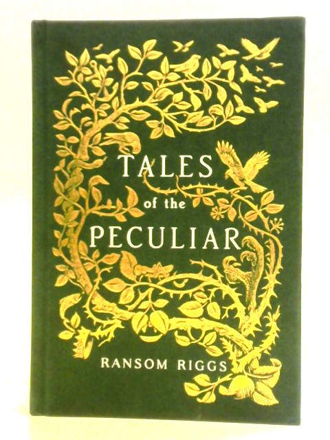 Tales of the Peculiar von Millard Nullings