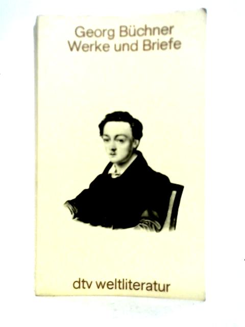 Werke und Briefe: Münchner Ausgabe By Georg Buchner