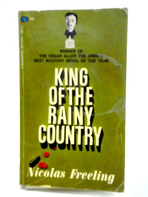 The King of The Rainy Country By Nicolas Freeling