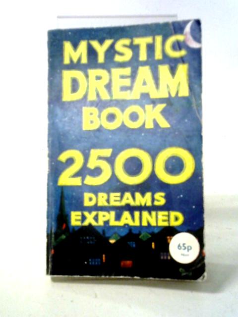 The Mystic Dream Book By Anon