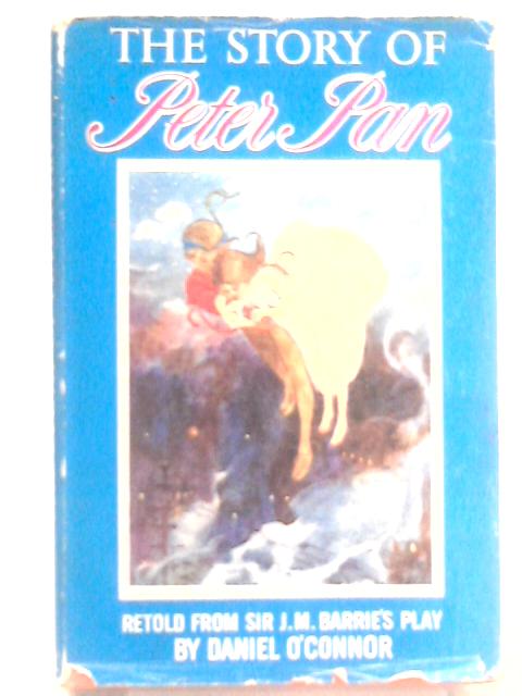 The Story of Peter Pan By J. M. Barrie