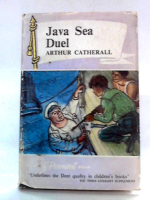 Java Sea Duel von Arthur Catherall